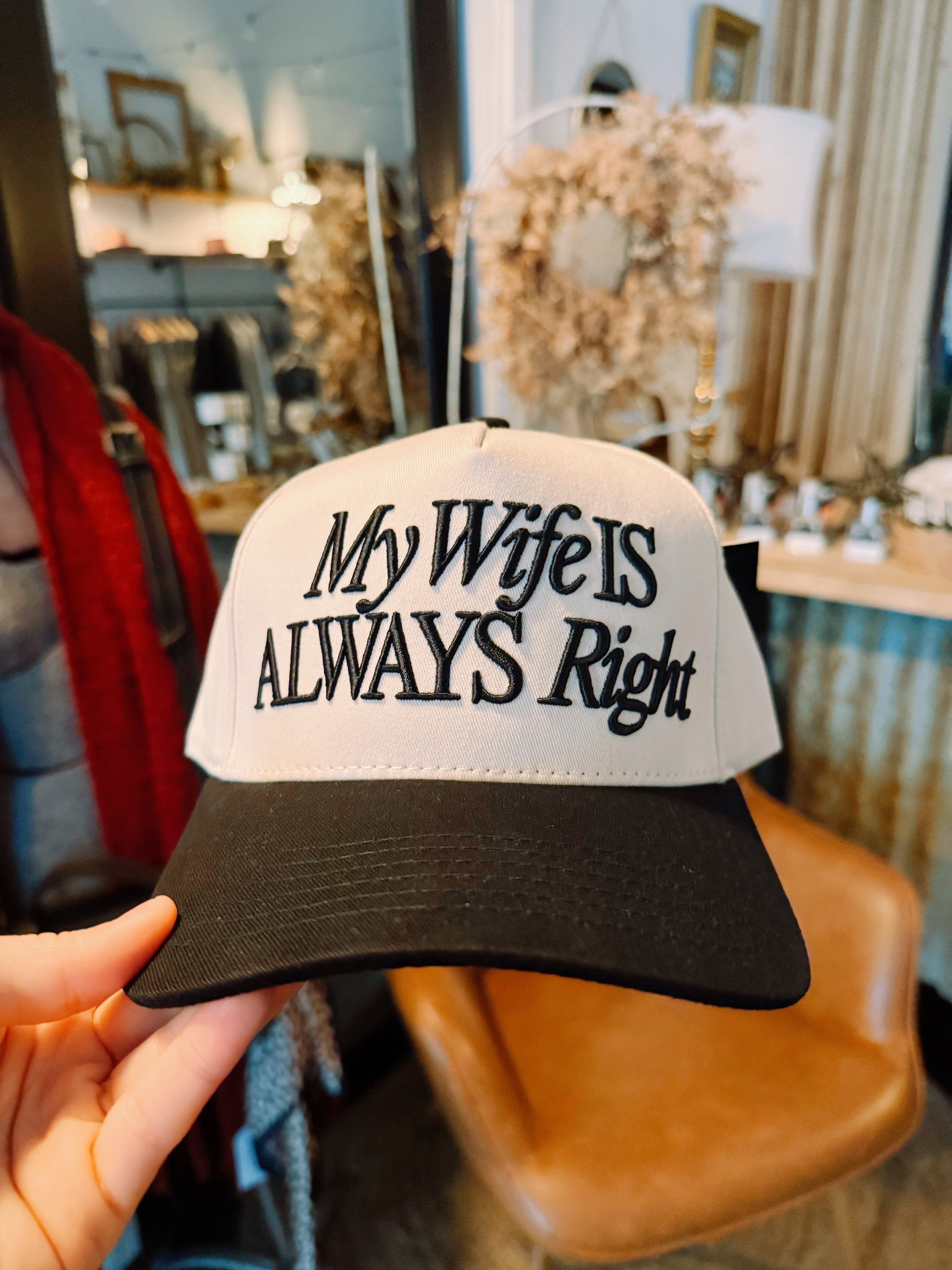 My Wife Is Always Right